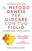 Copertina libro <b>Il metodo danese per giocare con tuo figlio in modo sano e intelligente</b>