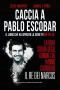 Copertina libro <b>Caccia a Pablo Escobar</b>