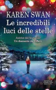 Copertina libro <b>Le incredibili luci delle stelle<br></b>(titolo originale o altro titolo: <i>The Christmas lights</i>)