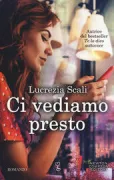 Copertina libro <b>Ci vediamo presto</b>
