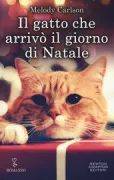 Copertina libro <b>Il gatto che arrivò il giorno di Natale<br></b>(titolo originale o altro titolo: <i>The Christmas cat</i>)