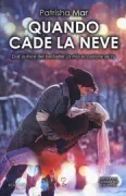 Copertina libro <b>Quando cade la neve</b>
