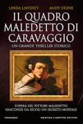 Copertina libro <b>Il quadro maledetto di Caravaggio<br></b>(titolo originale o altro titolo: <i>Light in the shadows</i>)