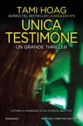 Copertina libro <b>Unica testimone<br></b>(titolo originale o altro titolo: <i>The boy</i>)