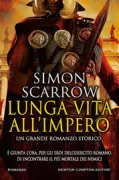 Copertina libro <b>Lunga vita all'impero<br></b>(titolo originale o altro titolo: <i>The blood of Rome</i>)
