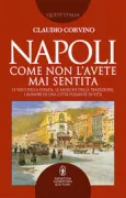 Copertina libro <b>Napoli come non l'avete mai sentita</b>