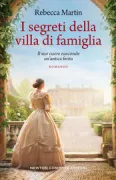 Copertina libro <b>I segreti della villa di famiglia<br></b>(titolo originale o altro titolo: <i>Die vergessene Freundin</i>)