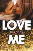 Copertina libro <b>Love me<br></b>(titolo originale o altro titolo: <i>Suddenly forbidden</i>)