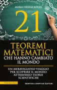 Copertina libro <b>21 teoremi matematici che hanno cambiato il mondo<br></b>(titolo originale o altro titolo: <i>21 teoremas matematicos que revolucionaram o mundo</i>)