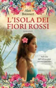 Copertina libro <b>L'isola dei fiori rossi<br></b>(titolo originale o altro titolo: <i>Moloka'i</i>)