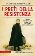 Copertina libro <b>I preti della Resistenza<br></b>(titolo originale o altro titolo: <i>Priests de la Resistance</i>)