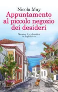 Copertina libro <b>Appuntamento al piccolo negozio dei desideri<br></b>(titolo originale o altro titolo: <i>Meet me in cockleberry bay</i>)