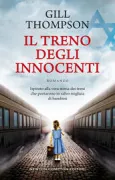 Copertina libro <b>Il treno degli innocenti<br></b>(titolo originale o altro titolo: <i>The child on platform one</i>)