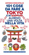 Copertina libro 101 cose da fare a Tokyo almeno una volta nella vita