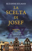 Copertina libro <b>La scelta di Josef<br></b>(titolo originale o altro titolo: <i>A view across the rooftops</i>)
