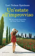 Copertina libro <b>Un'estate all'improvviso<br></b>(titolo originale o altro titolo: <i>The star-crossed sisters of Tuscany</i>)