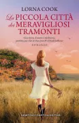 Copertina libro <b>La piccola città dei meravigliosi tramonti<br></b>(titolo originale o altro titolo: <i>The forgotten village</i>)
