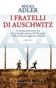 Copertina libro <b>I fratelli di Auschwitz<br></b>(titolo originale o altro titolo: <i>The Brothers of Auschwitz</i>)