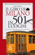 Copertina libro <b>Il giro di Milano in 501 luoghi</b>