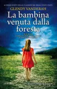 Copertina libro <b>La bambina venuta dalla foresta<br></b>(titolo originale o altro titolo: <i>Where the forest meets the stars</i>)