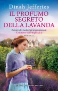 Copertina libro <b>Il profumo segreto della lavanda<br></b>(titolo originale o altro titolo: <i>Daughters of war</i>)