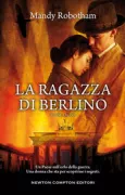 Copertina libro <b>La ragazza di Berlino<br></b>(titolo originale o altro titolo: <i>The Berlin girl</i>)