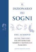 Copertina libro <b>Il dizionario dei sogni<br></b>(titolo originale o altro titolo: <i>Dream dictionary</i>)