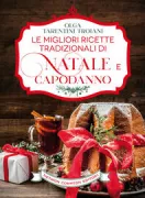 Copertina libro <b>Le migliori ricette tradizionali di Natale e Capodanno</b>