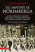 Copertina libro <b>Gli imputati di Norimberga<br></b>(titolo originale o altro titolo: <i>The trial of the Germans</i>)