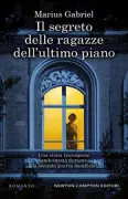 Copertina libro <b>Il segreto delle ragazze dell'ultimo piano<br></b>(titolo originale o altro titolo: <i>The girls in the attic</i>)