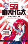 Copertina libro <b>50 manga da leggere almeno una volta nella vita</b>