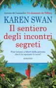 Copertina libro <b>Il sentiero degli incontri segreti<br></b>(titolo originale o altro titolo: <i>The secret path</i>)
