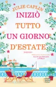 Copertina libro <b>Iniziò tutto un giorno d'estate<br></b>(titolo originale o altro titolo: <i>The secret cove in Croatia</i>)