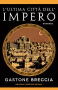 Copertina libro <b>L'ultima città dell'impero</b>