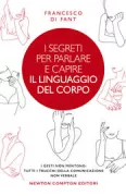 Copertina libro <b>I segreti per parlare e capire il linguaggio del corpo</b>