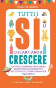 Copertina libro <b>Tutti i sì che aiutano a crescere</b>