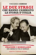 Copertina libro <b>Le due stragi che hanno cambiato la storia d'Italia</b>