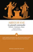 Copertina libro <b>Le grandi commedie<br></b>(titolo originale o altro titolo: <i>Lysistrata</i>)