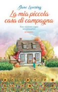 Copertina libro <b>La mia piccola casa di campagna<br></b>(titolo originale o altro titolo: <i>The country escape</i>)