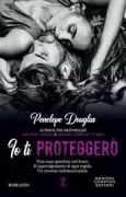 Copertina libro <b>Io ti proteggerò<br></b>(titolo originale o altro titolo: <i>Credence</i>)
