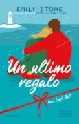 Copertina libro <b>Un ultimo regalo<br></b>(titolo originale o altro titolo: <i>One last gift</i>)