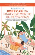 Copertina libro <b>Rompicapi da risolvere mentre sei in vacanza<br></b>(titolo originale o altro titolo: <i>Keep your mind fit</i>)