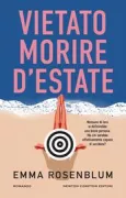 Copertina libro <b>Vietato morire d'estate<br></b>(titolo originale o altro titolo: <i>Bad summer people</i>)