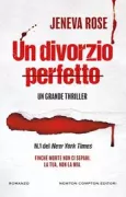 Copertina libro <b>Un divorzio perfetto<br></b>(titolo originale o altro titolo: <i>The perfect divorce</i>)