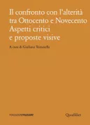 Copertina libro <b>Il confronto con l'alterità tra Ottocento e Novecento</b>