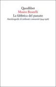 Copertina libro <b>La fabbrica del passato</b>
