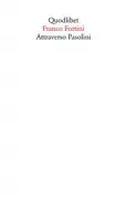 Copertina libro <b>Attraverso Pasolini</b>
