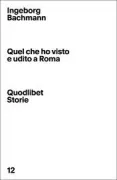Copertina libro <b>Quel che ho visto e udito a Roma<br></b>(titolo originale o altro titolo: <i>Was ich in Rom sah und hörte</i>)