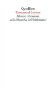 Copertina libro <b>Alcune riflessioni sulla filosofia dell'hitlerismo<br></b>(titolo originale o altro titolo: <i>Quelques réflexions sur la philosophie de l'hitlérisme</i>)