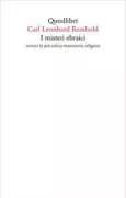 Copertina libro <b>I misteri ebraici ovvero la più antica massoneria religiosa<br></b>(titolo originale o altro titolo: <i>Die hebräischen Mysterien oder die älteste religiöse Freymaurerey</i>)